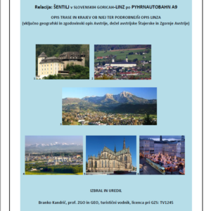 Priročnik za turistične vodnike »Od Šentilja v Slov. goricah do Linza«